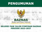 PENGUMUMAN PENETAPAN HASIL SELEKSI TES TERTULIS DAN WAWANCARA PAW CALON PIMPINAN BAZANS KAB. LAMPUNG SELATAN