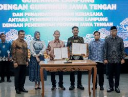 Dari Pangan hingga Pariwisata, Provinsi Lampung–Jawa Tengah Sepakati 11 Kerja Sama Strategis