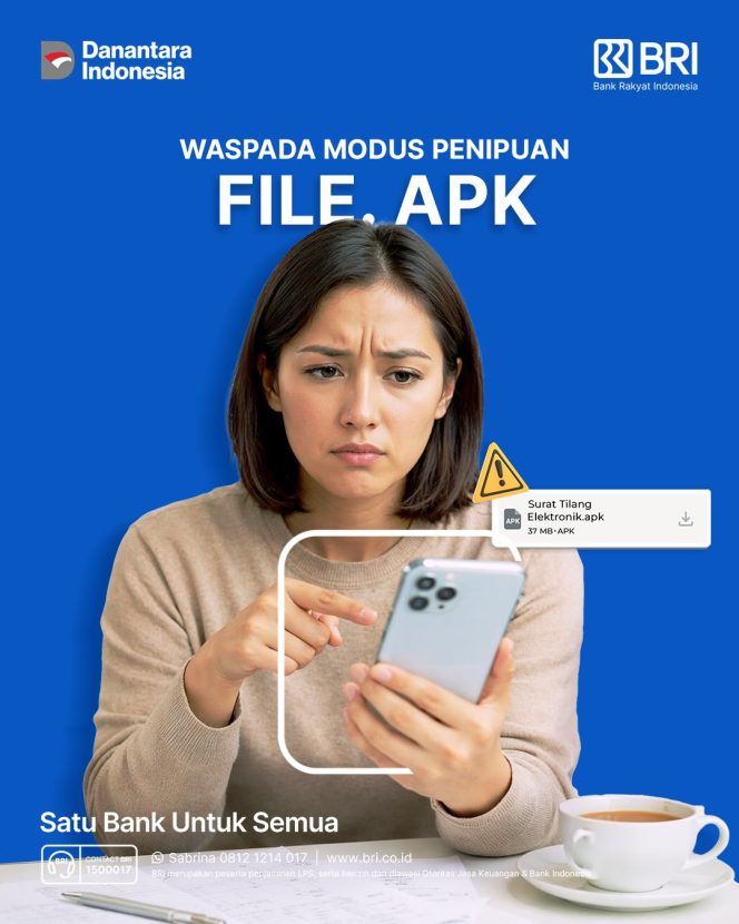 
 BRI : Waspada Modus Penipuan File .APK