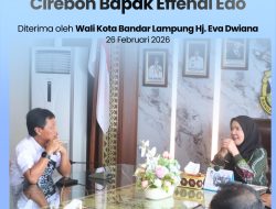 Wali Kota Bandar Lampung, Hj. Eva Dwiana Terima Kunjungan Wali Kota Cirebon Effendi Edo, Perkuat Sinergi Antar Daerah