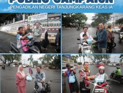 PN Tanjungkarang Gelar Kegiatan Public Campaign  Pembangunan Zona Integritas Menuju WBK  dan WBBM