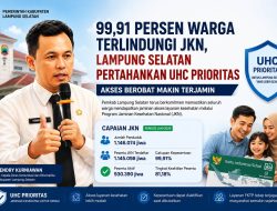Luar Biasa 99,91% Masyarakat Lampung Selatan Sudah Terlindungi JKN